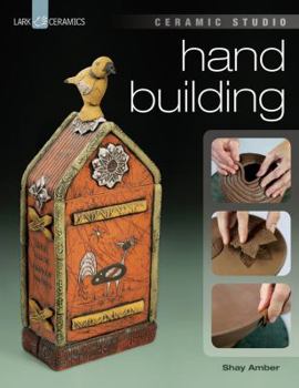 Paperback Ceramic Studio: Hand Building Book