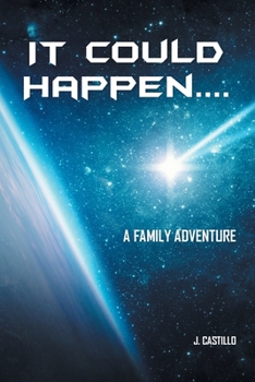Paperback It Could Happen....: A Family Adventure Book