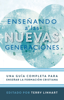 Paperback Enseñando a Las Nuevas Generaciones [Spanish] Book