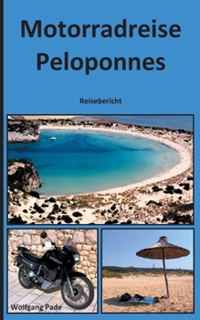 Paperback Motorradreise Peloponnes [German] Book