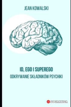 Paperback ID, Ego i Superego: Odkrywanie Skladników Psychiki [Polish] Book