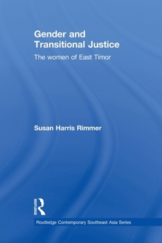 Paperback Gender and Transitional Justice: The Women of East Timor Book