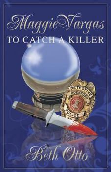 Paperback Maggie Vargas: To Catch a Killer Book