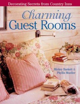 Paperback Charming Guest Rooms: Decorating Secrets from Country Inns Book
