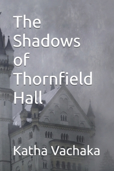 Paperback The Shadows of Thornfield Hall Book