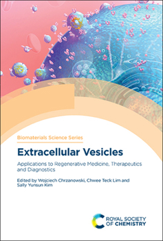 Hardcover Extracellular Vesicles: Applications to Regenerative Medicine, Therapeutics and Diagnostics Book