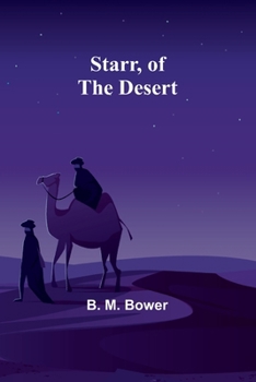 Paperback Starr, of the Desert Book