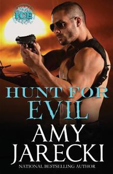 Hunt for Evil - Book #1 of the ICE