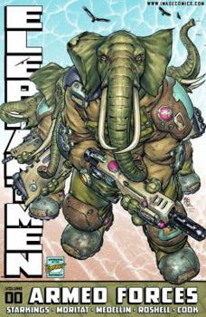 Elephantmen Vol. 00: Armed Forces - Book  of the Elephantmen