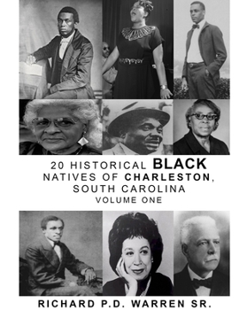 Paperback 20 Historical Black Natives of Charleston: Volume One Book