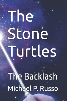 The Stone Turtles: The Backlash