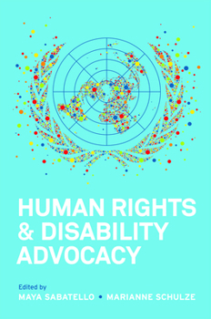 Hardcover Human Rights and Disability Advocacy Book