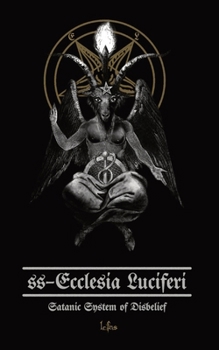 Paperback SS-Ecclesia Luciferi: Satanic System of Disbelief Book