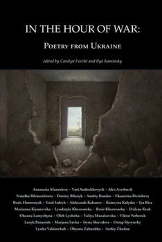 Paperback In the Hour of War: Poetry from Ukraine Book