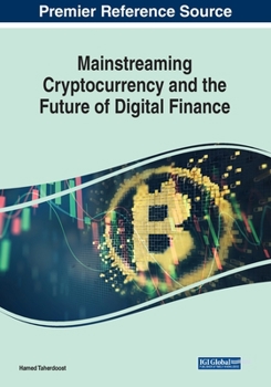 Paperback Mainstreaming Cryptocurrency and the Future of Digital Finance Book