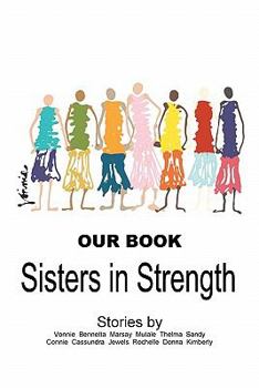 Paperback Our Book: Sisters in Strength Book