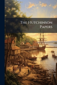 Paperback The Hutchinson Papers Book