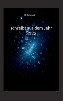 Paperback schreibt aus dem Jahr 3122 [German] Book