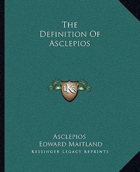 Paperback The Definition Of Asclepios Book