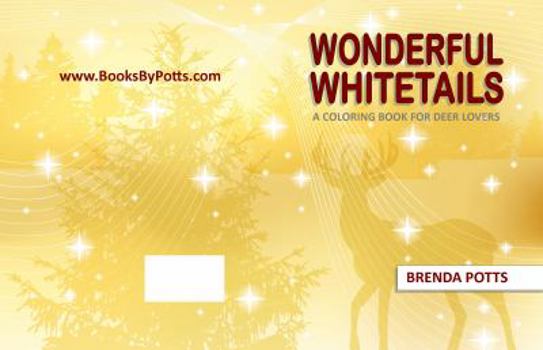 Paperback Wonderful Whitetails: Coloring Book