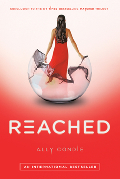 Reached - Book #3 of the Matched