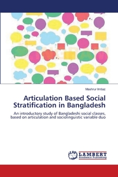 Paperback Articulation Based Social Stratification in Bangladesh Book