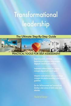 Paperback Transformational leadership The Ultimate Step-By-Step Guide Book