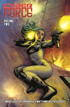 Paperback Cyber Force: Awakening Volume 2 Book