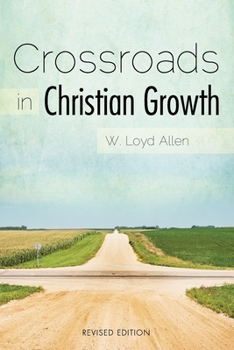 Crossroads in Christian Growth (The Bible and Personal Crisis)