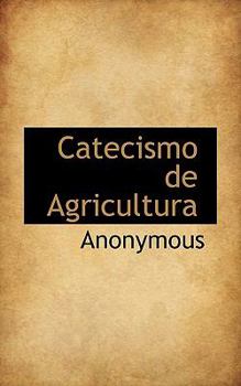 Paperback Catecismo de Agricultura Book