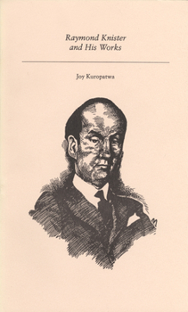 Paperback Raymond Knister and His Works Book