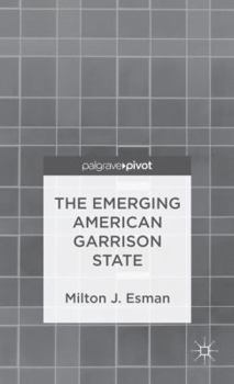 Hardcover The Emerging American Garrison State Book