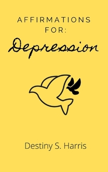 Paperback Affirmations For: Depression Book