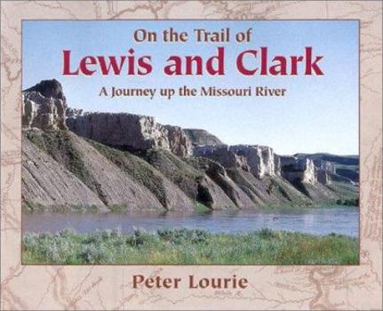 Hardcover On the Trail of Lewis and Clark Book