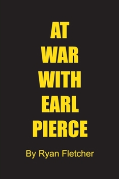 Paperback At War With Earl Pierce Book