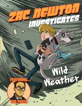 World Book - Zac Newton Investigates - Wild Weather