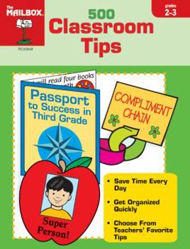 Paperback 500 Classroom Tips Grades 2-3, The Mailbox Book
