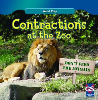 Contractions at the Zoo - Book  of the Word Play