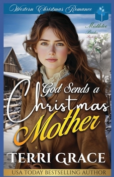 Paperback God Sends A Christmas Mother: Western Christmas Romance Book
