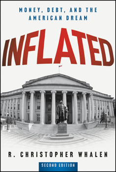 Hardcover Inflated: Money, Debt and the American Dream Book