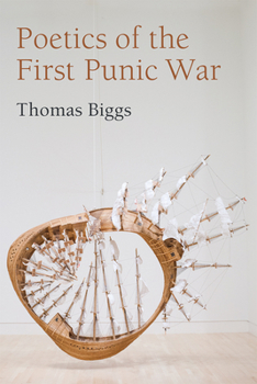 Hardcover Poetics of the First Punic War Book
