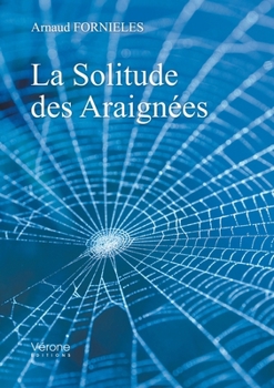 Paperback La Solitude des Araignées [French] Book