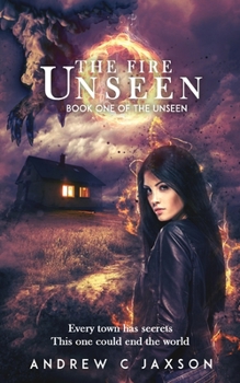 Paperback The Fire Unseen: Book One of the Unseen Series Book