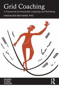 Paperback Grid Coaching: A Framework for Sustainable Leadership and Well-Being Book
