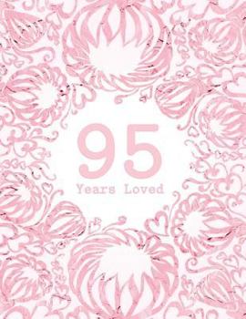 Paperback 95 Years Loved Book