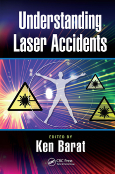 Paperback Understanding Laser Accidents Book