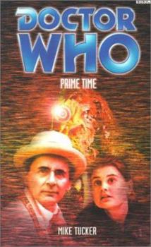 Doctor Who: Prime Time - Book #33 of the Past Doctor Adventures