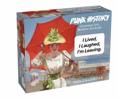 Calendar Punk History 2025 Day-To-Day Calendar: Classical Art, Modern Attitude Book