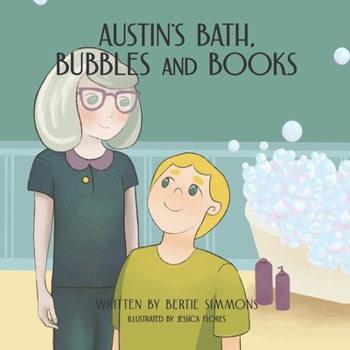 Paperback Austin's Bath, Bubbles and Books Book