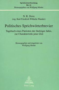 Politisches Sprichwoerterbrevier: Tagebuch Eines Patrioten Der Fuenfziger Jahre, Zur Charakteristik Jener Zeit